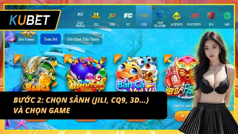 Hướng dẫn người chơi để có thể tham gia Bắn cá nổ hũ KUBET