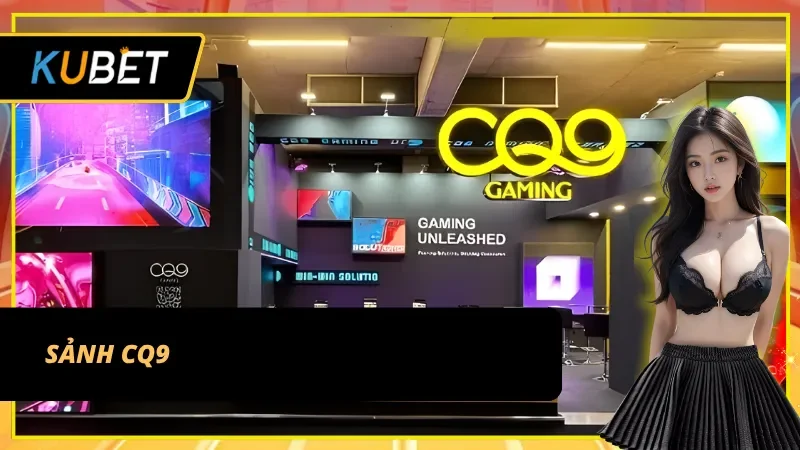 Sảnh CQ9 là một trong những sảnh được yêu thích tại Bắn cá nổ hũ KUBET