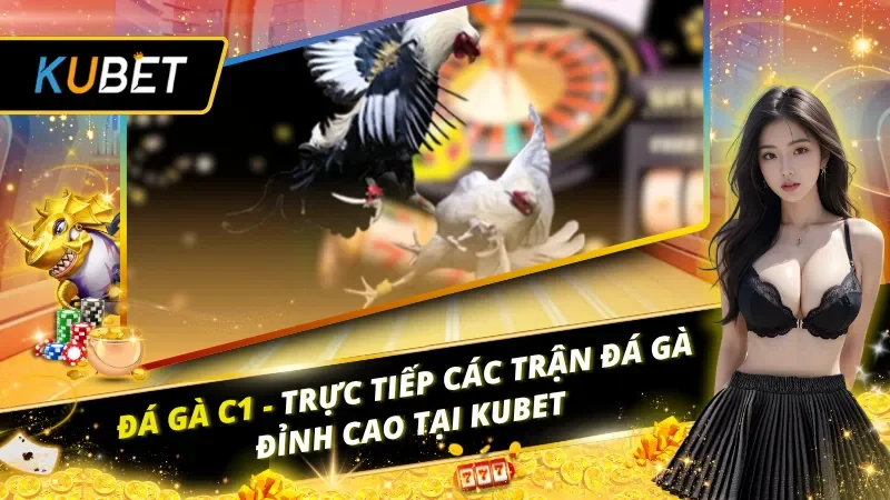 Đá Gà C1