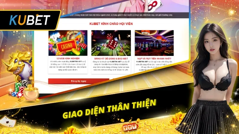 Giao diện thân thiện là điều mà KUBET đã làm rất tốt
