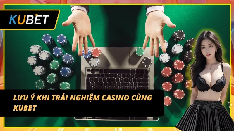 Điều cần biết trước khi đặt cược tại KU Casino