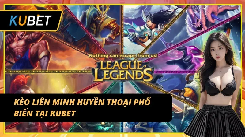 Các loại cược được bet thủ ưa chuộng trong LOL E-sport