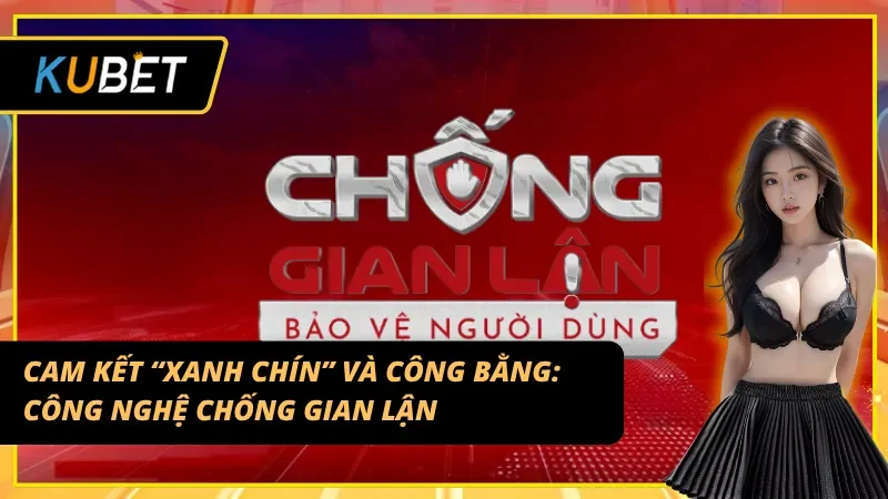 Cam kết uy tín và công bằng của Phỏm KUBET