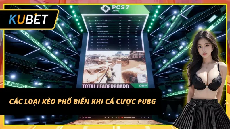 Tổng hợp kèo cược được yêu thích trong PUBG E-sport