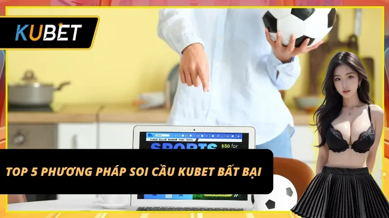 Top 5 phương pháp Soi cầu 3 càng tại KUBET - Soi theo “Bóng Âm Dương”