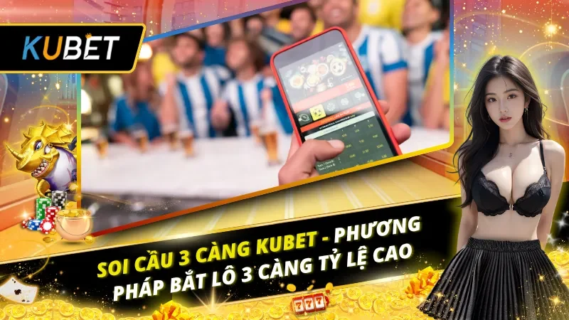 Soi Cầu 3 Càng