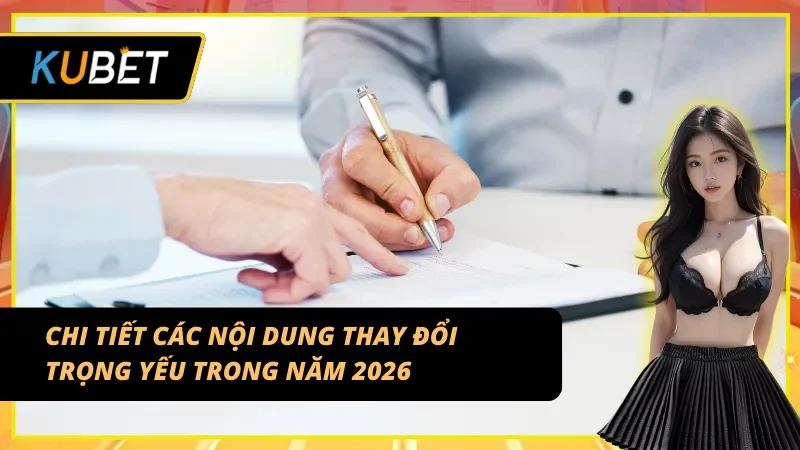 Chi tiết các nội dung thay đổi theo thông tin về thay đổi điều khoản
