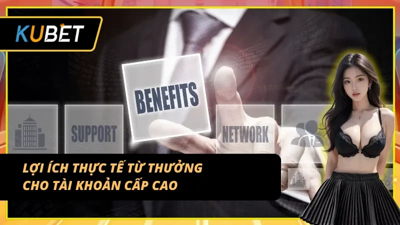 Giá trị thực từ khuyến mãi dành cho hội viên VIP KUBET