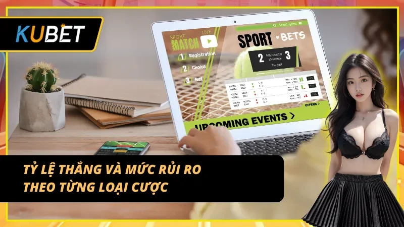 Đánh giá tỷ lệ thắng tại trang thể thao KUBET